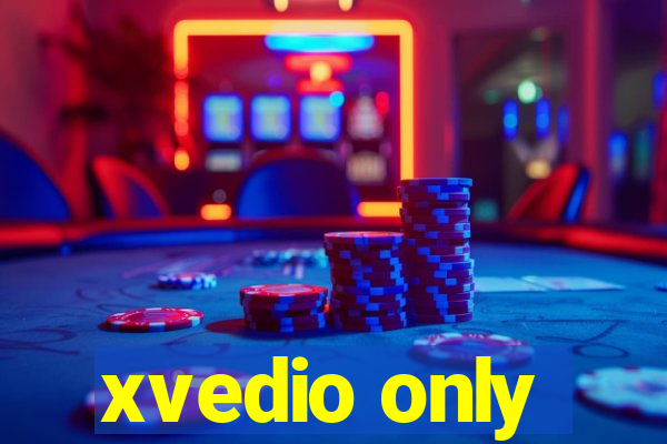 xvedio only